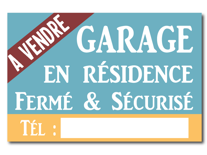 Panneau immobilier - Garage fermé à vendre