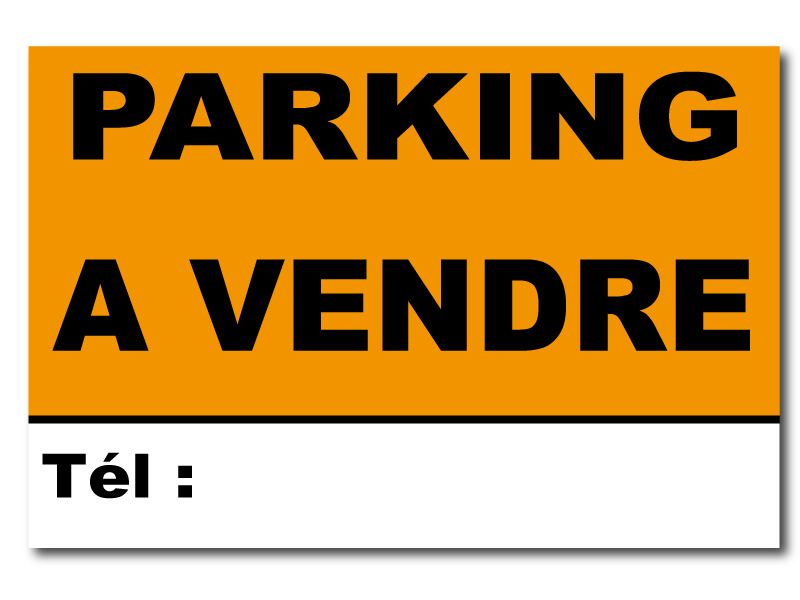 Panneau immobilier - Parking à vendre - Orange et noir